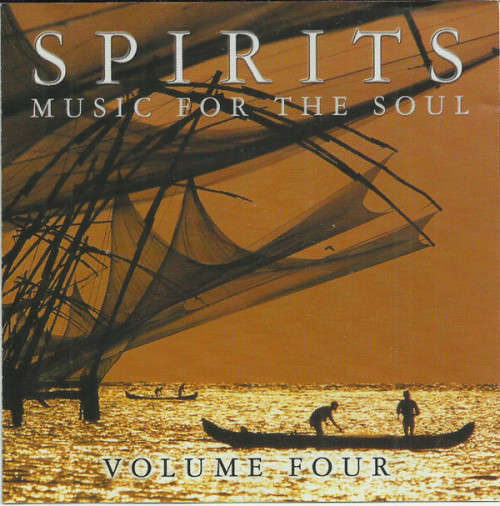 Various - Spirits: Music For the Soul Volume 4 CD