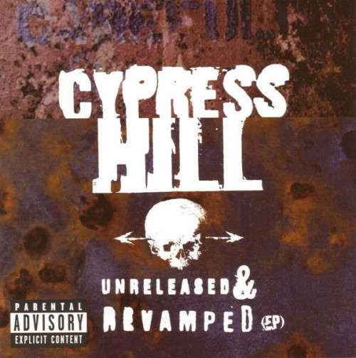 Cypress Hill - Unreleased and Revamped EP CD Import