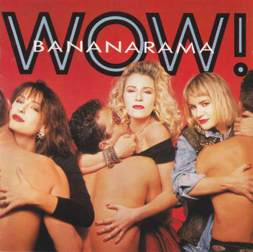 Bananarama - Wow CD Import