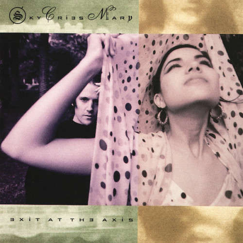 Sky Cries Mary - Exit At the Axis CD Import