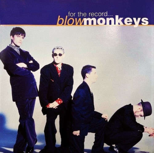 Blow Monkeys - For the Record... CD Import (Best of)