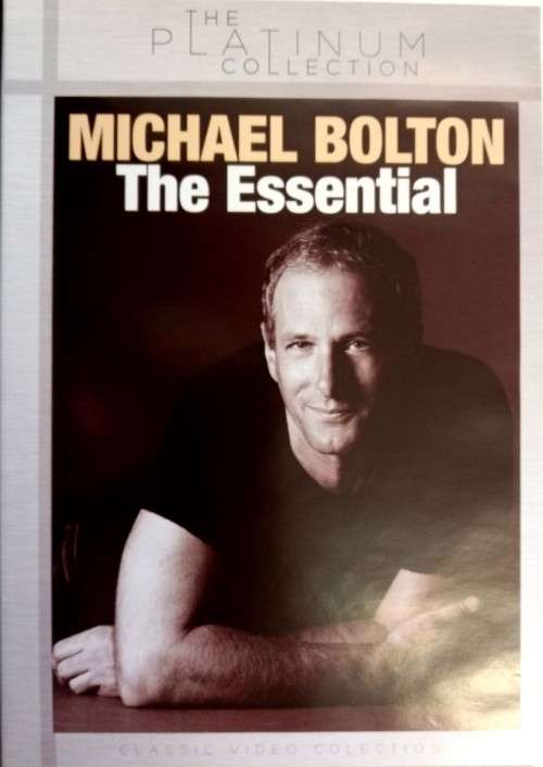 Michael Bolton - The Essential  DVD (Music Videos / Plus Live Concert)