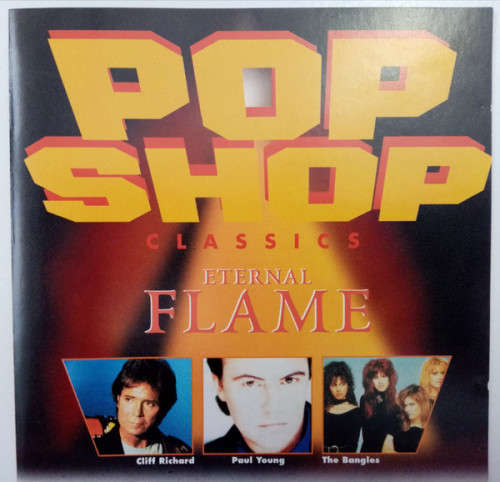 Various - Pop Shop Classics (Eternal Flame) CD