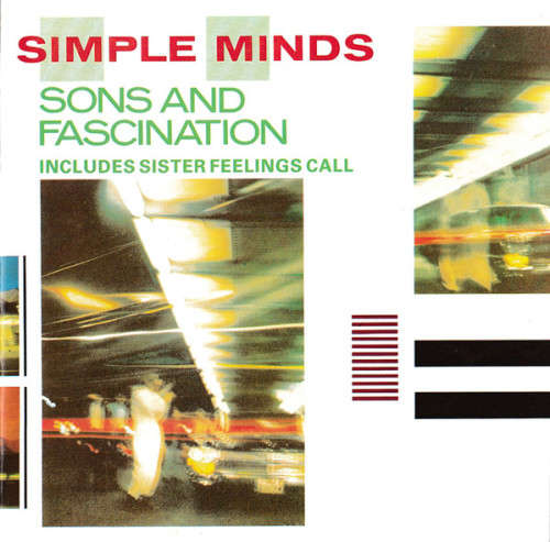 Simple Minds - Sons and Fascination (Includes Sister Feelings Call) CD Import