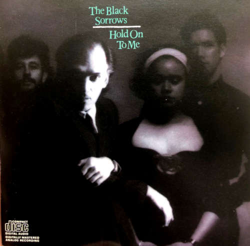 Black Sorrows - Hold On To Me CD Import