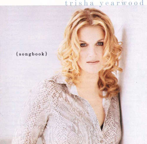 Trisha Yearwood - Songbook (Collection of Hits) CD Import