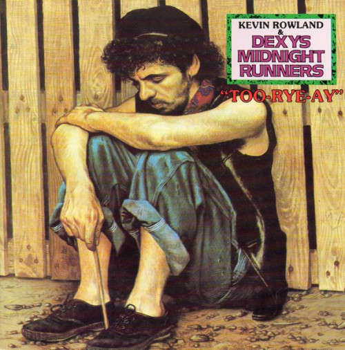 Kevin Rowland & Dexys Midnight Runners - Too-Rye-Ay CD Import
