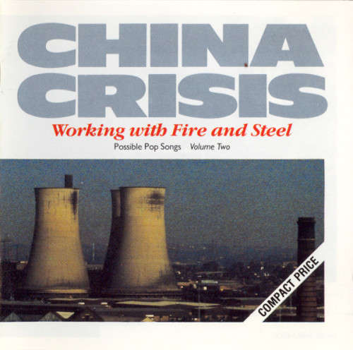China Crisis - Working With Fire & Steel  CD Import