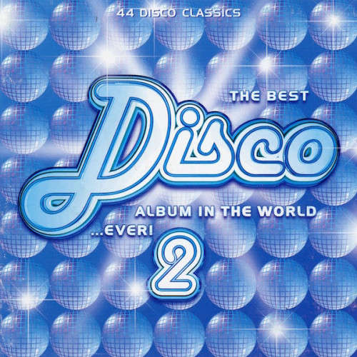 Various Best Disco Album In the World...Ever! Vol 1 + 2 - Double CD's Import