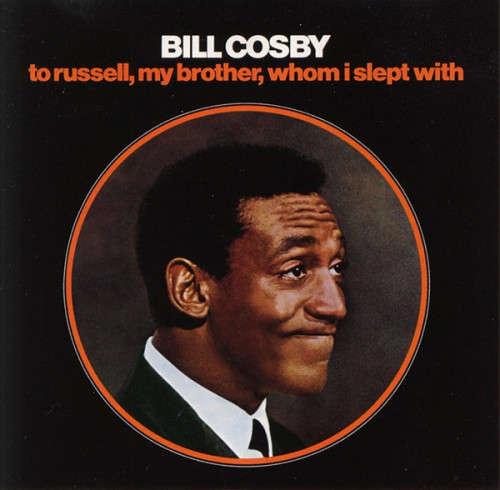 Bill Cosby - To Russell, My Brother, Whom I Slept With CD Import