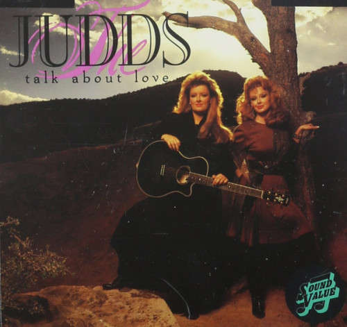 Judds - Talk About Love CD Import