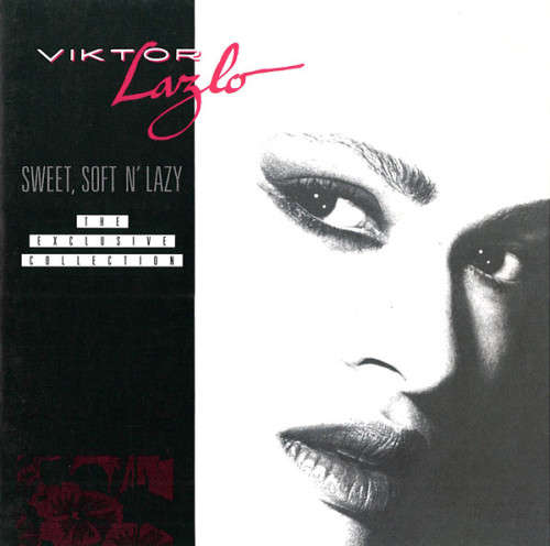 Viktor Lazlo - Sweet, Soft N` Lazy (Exclusive Collection) CD Import