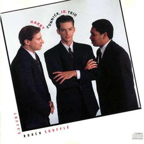 Harry Connick, Jr. Trio - Lofty`s Roach Soufflé CD Import