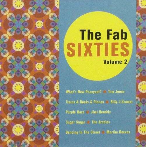 The Fab Sixties - Various Volume 2,5,6,7,9,12 Import CD`s