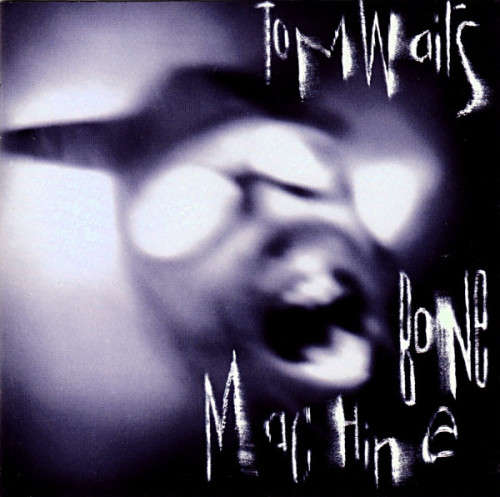 Tom Waits - Bone Machine CD Import