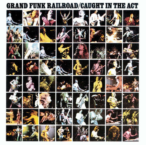Grand Funk Railroad - Caught In the Act CD Import