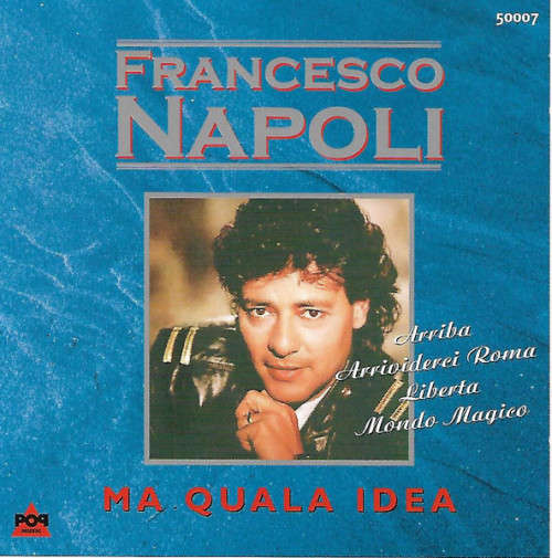 Francesco Napoli - Ma Quale Idea CD Import