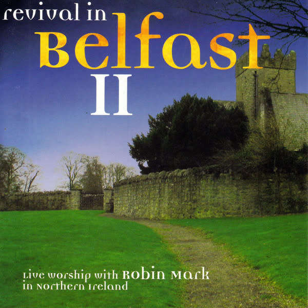 Robin Mark - Revival In Belfast CD Import Vol 1 + 2