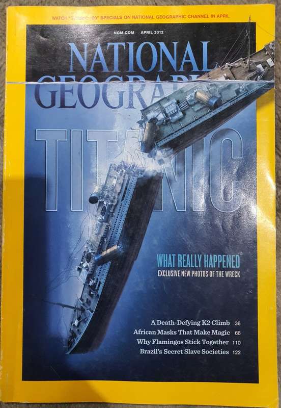 National Geographic Magazine - Titanic