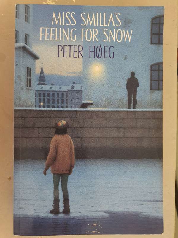 Peter Hoeg - Miss Smilla`s Feeling for Snow Paperback