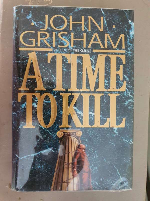 John Grisham - A Time To Kill Doubleday 1993 First Edition Rare