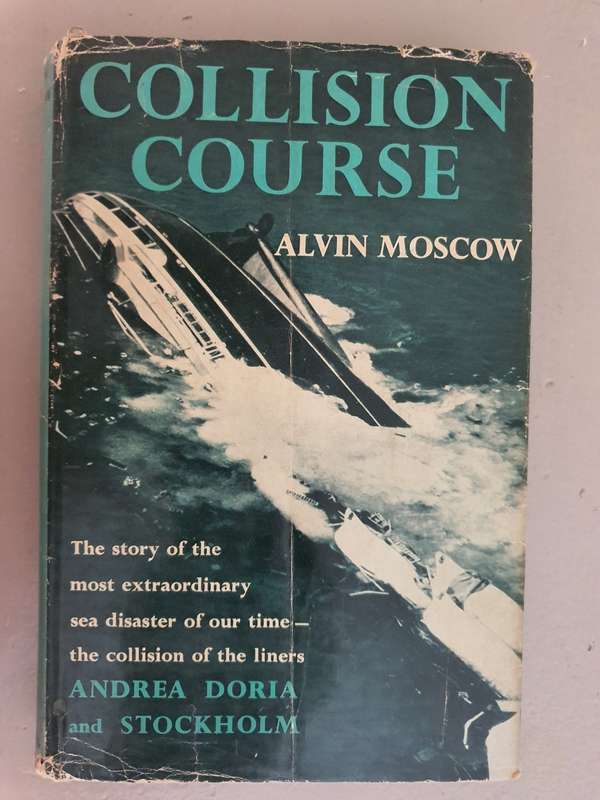 Alvin Moscow - Collision Course Hardcover (Andrea Doria)