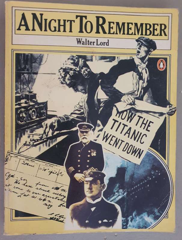 Walter Lord - A Night To Remember Paperback Illustrated (Titanic)