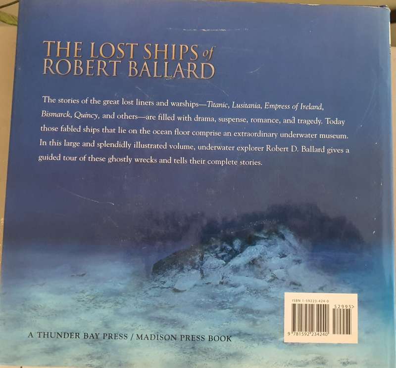 Robert Ballard & Rick Archibald - Lost Ships of Robert Ballard Hardcover (Shipwrecks)
