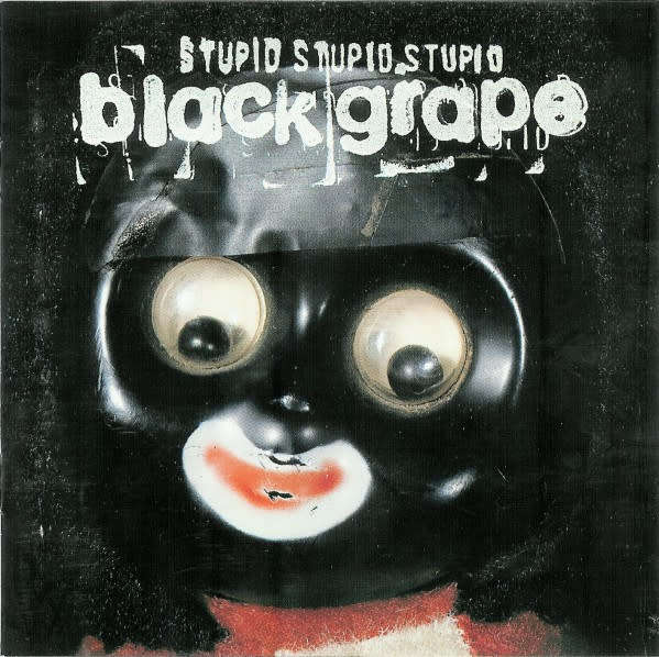 Black Grape - Stupid Stupid Stupid CD Import