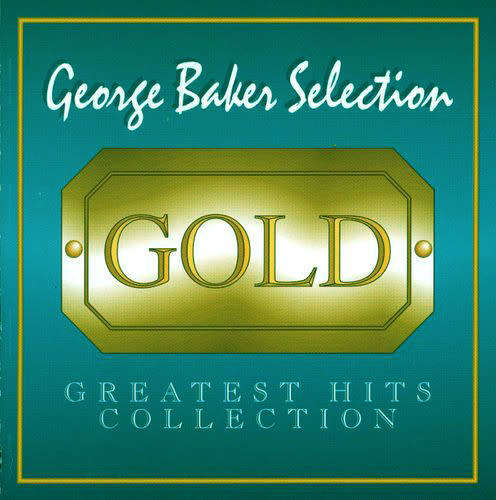George Baker Selection - Gold (Greatest Hits Collection) CD