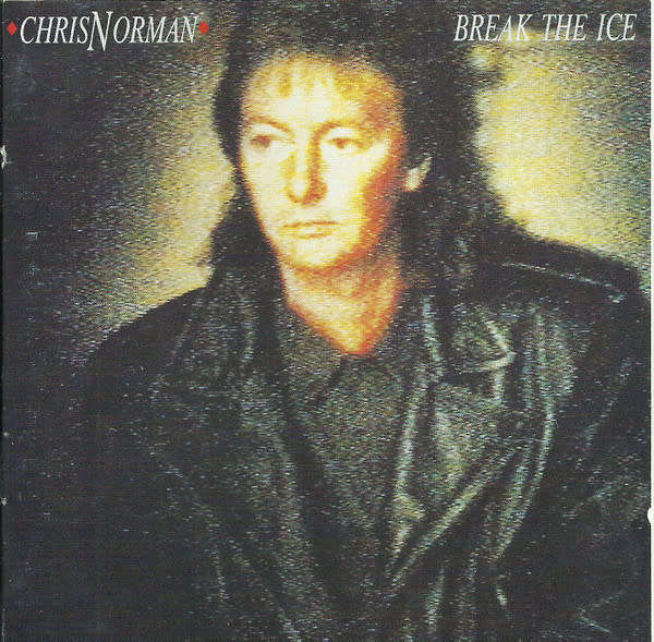 Chris Norman - Break the Ice CD