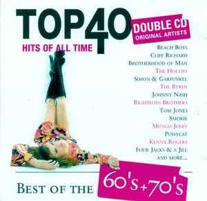 Various - Top 40 Hits of All Time - Best of the 60`s + 70`s: Vol I + II Double CDs Set