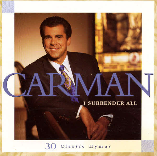 Carman - I Surrender All - 30 Classic Hymns CD Import