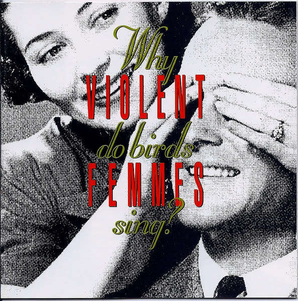 Violent Femmes - Why Do Birds Sing? CD Import