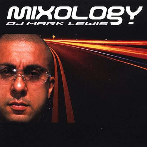 DJ Mark Lewis - Mixology CD Import
