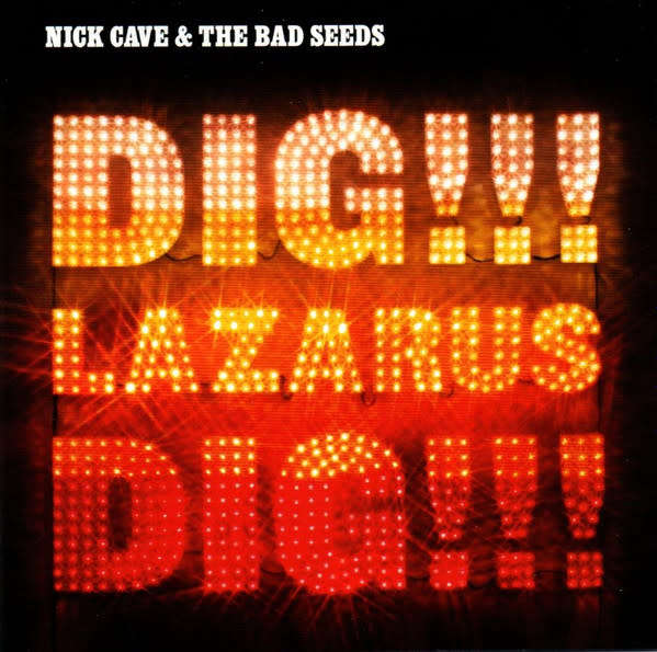 Nick Cave & the Bad Seeds - Dig, Lazarus, Dig!!! CD Import