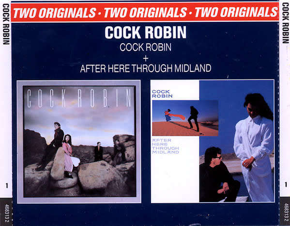 Cock Robin - Cock Robin & After Here Through Midland Double CD Import