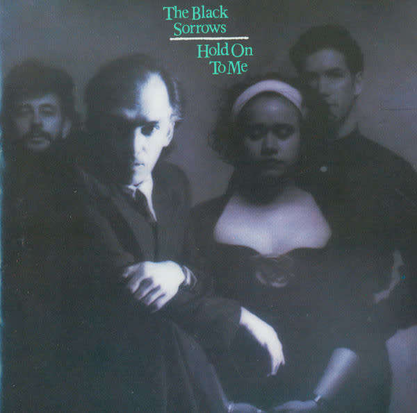 Black Sorrows - Hold On To Me CD Import