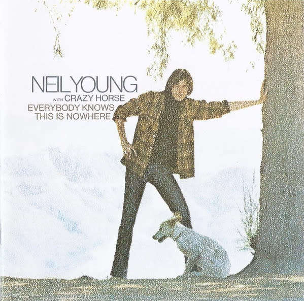 Neil Young & Crazy Horse - Everybody Knows This Is Nowhere CD Import