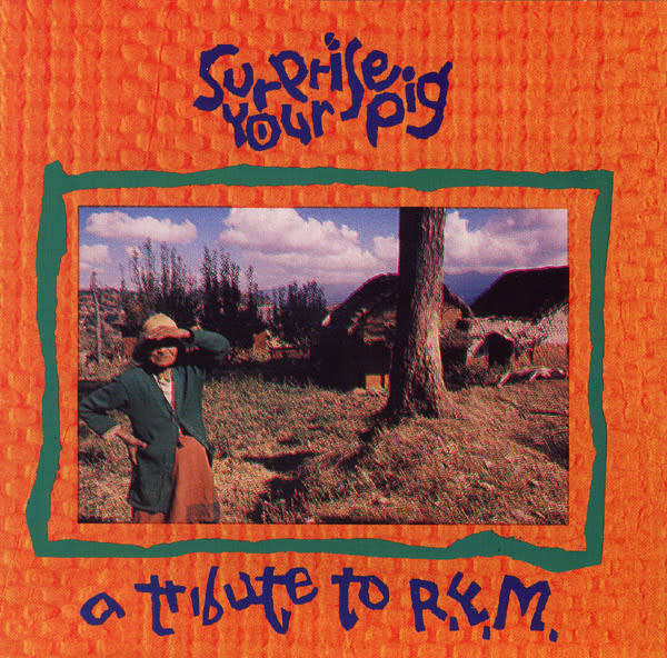 Various - Surprise Your Pig - Tribute To R.E.M. CD Import