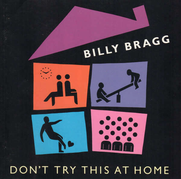 Billy Bragg - Don't Try This At Home CD Import
