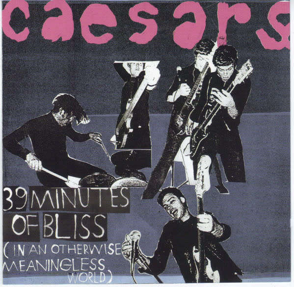 Caesars - 39 Minutes of Bliss (In An Otherwise Meaningless World) CD Import