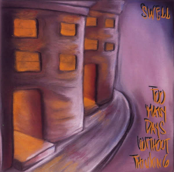 Swell - Too Many Days Without Thinking CD Import