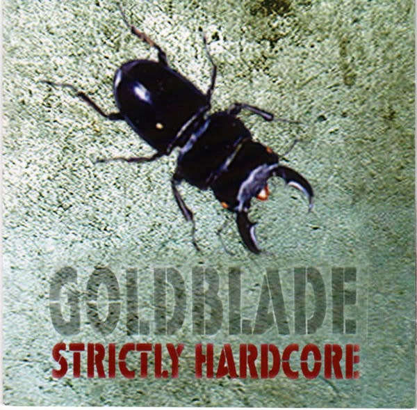 Goldblade - Strictly Hardcore CD Import