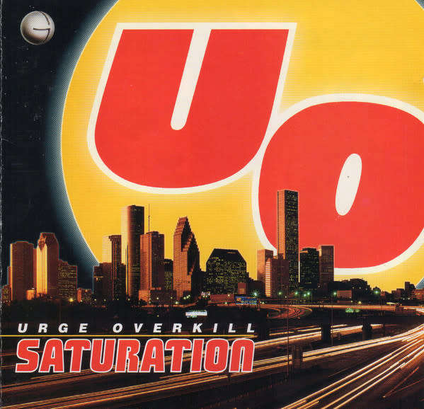 Urge Overkill - Saturation CD Import