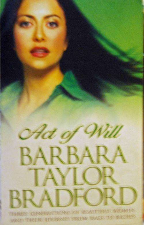 Act of Will - Babara taylor Bradford - best Seller