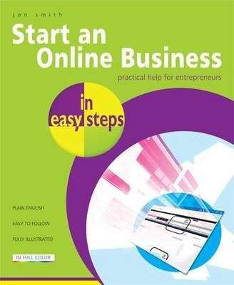 Start An Online Business by Jon Smith + Free Screw It, Lets do it by Richard Branson