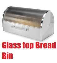 Glass Top Bread Bin - NEW!!! BULK PRICES AVAILABLE!!!