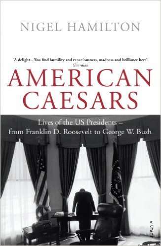 American Ceasars by Nigel Hamilton.  Cheap!