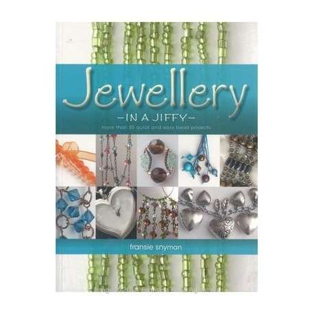 Jewellery in a Jiffy by Fransie Snyman. Make your own stunning jewellery!